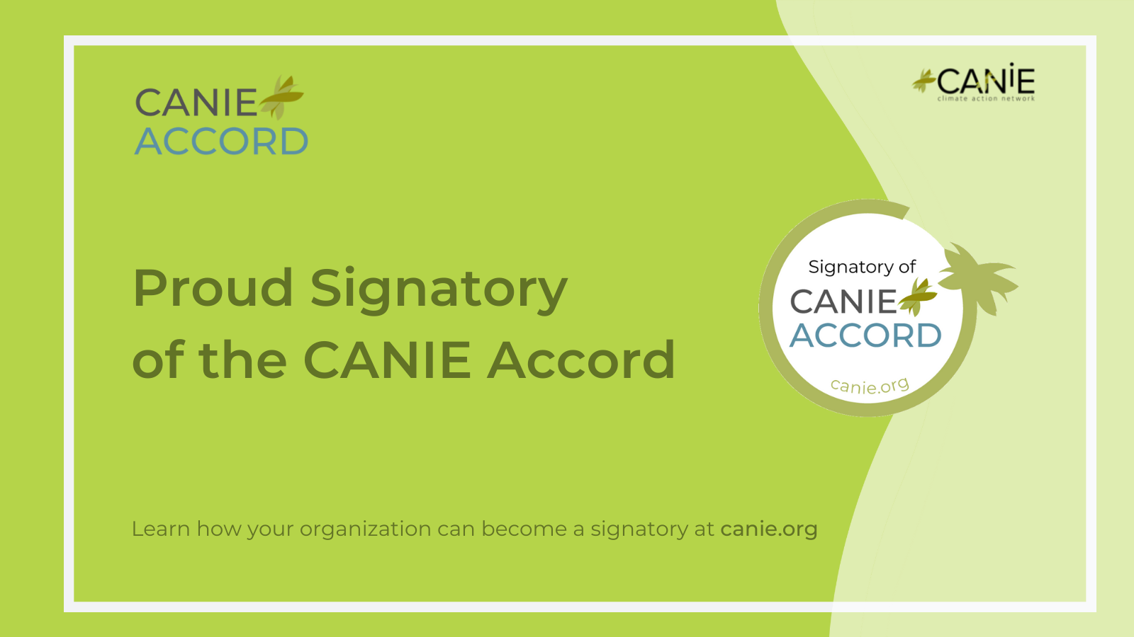 Proud Signatory of the CANIE Accord on green background with CANIE Accord logo